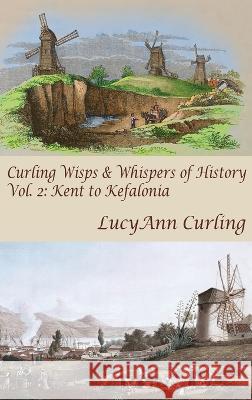 Kent to Kefalonia Lucyann Curling Ben Jones Caroline Petherick 9781915174079 Ozaru Books (BJ Translations Ltd)