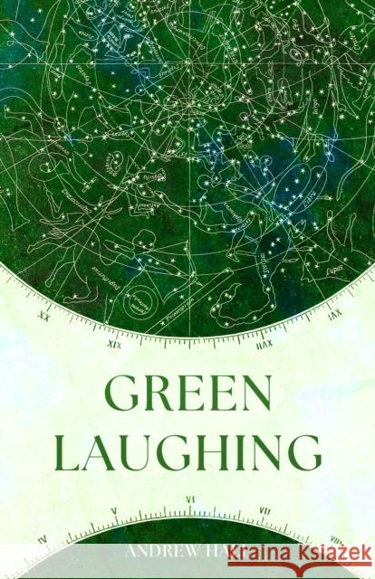 Green Laughing Andrew Hall 9781915179692
