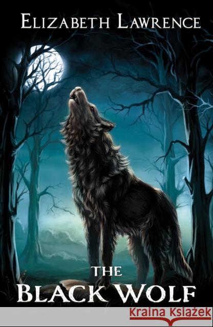 THE BLACK WOLF ELIZABETH LAWRENCE 9781915200280