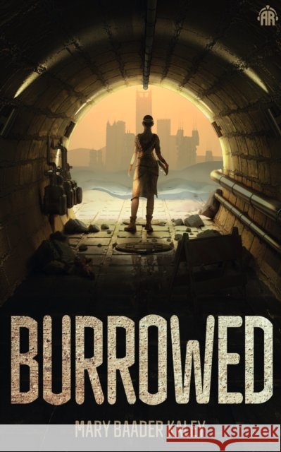 Burrowed Mary Baader Kaley 9781915202147