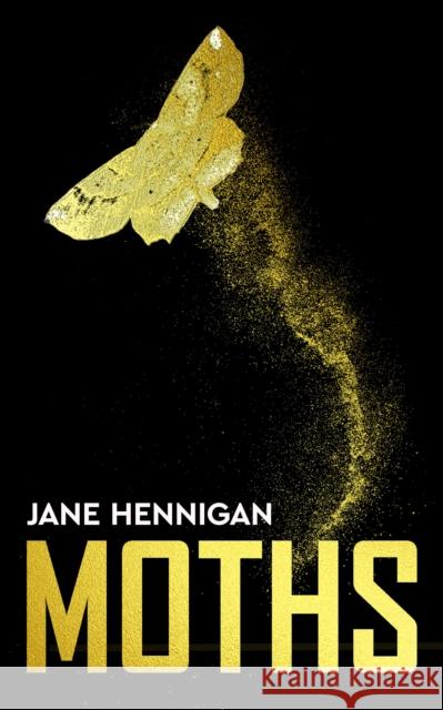 Moths Jane Hennigan 9781915202697 Watkins Media Limited
