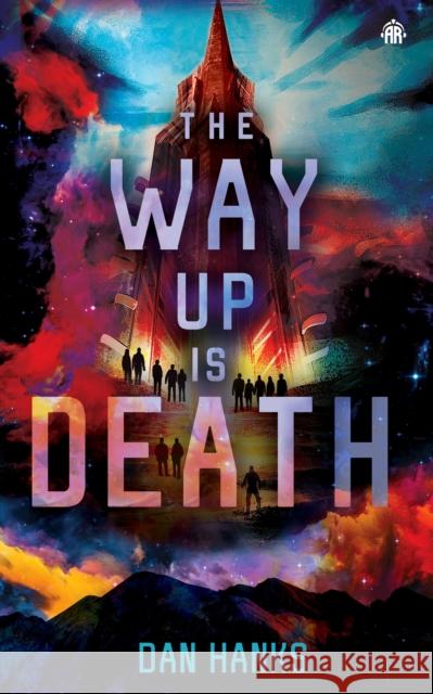 The Way Up is Death Dan Hanks 9781915202949 Watkins Media Limited