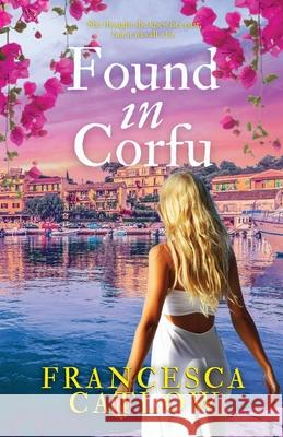 Found in Corfu Francesca Catlow 9781915208279 Gaia & Fenrir Publishing