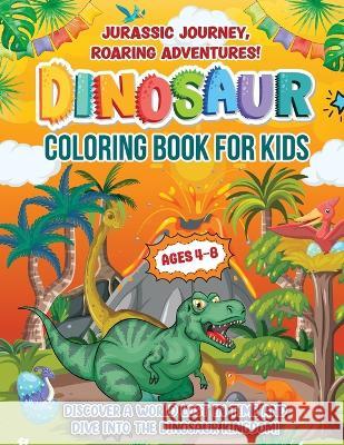 Jurassic Journey, Roaring Adventures!: Coloring Book For Kids Ages 4-8 years. Discover A Gift Beyond Cute Activity Pages. Features Fun Facts And Dino Trivia. (Childrens Coloring Books) Hackney And Jones   9781915216984 Hackney and Jones