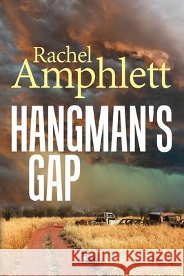 Hangman's Gap: An Australian crime thriller Rachel Amphlett 9781915231864 Saxon Publishing