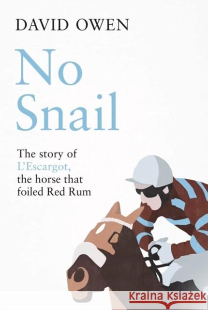 No Snail David Owen 9781915237217