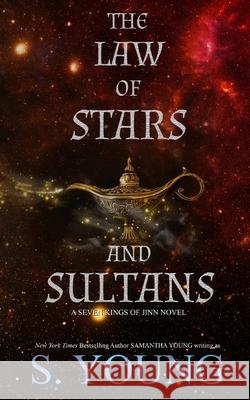 The Law of Stars and Sultans S. Young 9781915243058 Samantha Young