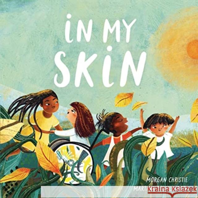 In My Skin Morgan Christie Martina Stuhlberger 9781915244543 Lantana Publishing