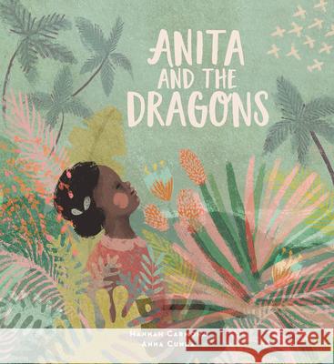 Anita and the Dragons Hannah Carmona 9781915244697 Lantana Publishing