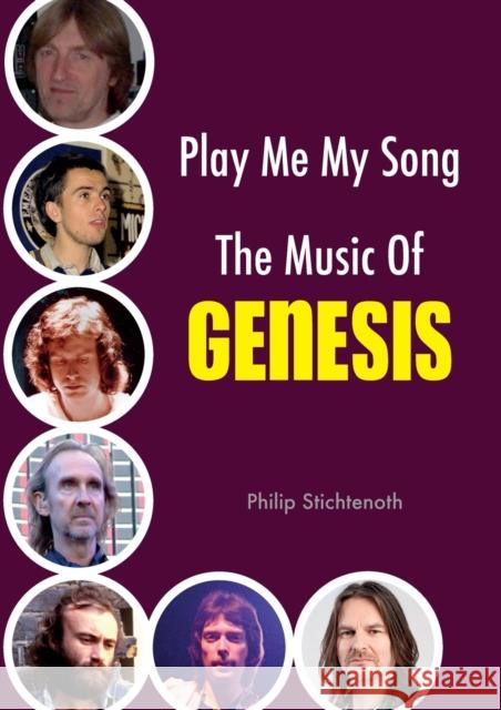 Play Me My Song - The Music of Genesis Philip Stichtenoth 9781915246318