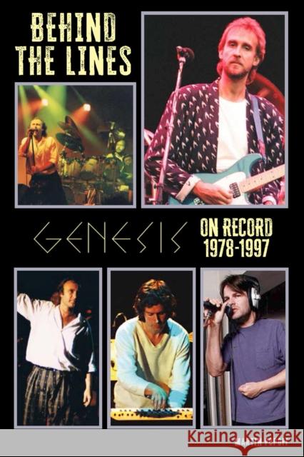 Behind The Lines: Genesis On Record 1978-1997 Martin Popoff 9781915246639 Wymer Publishing