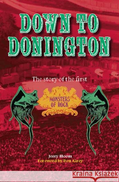 Down To Donington Jerry Bloom 9781915246868 Wymer Publishing