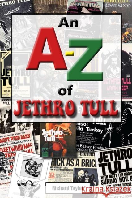An A-Z of Jethro Tull Richard Taylor 9781915246912 Wymer Publishing