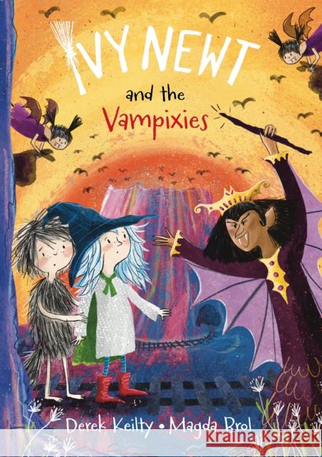 Ivy Newt and the Vampixies Derek Keilty 9781915252791