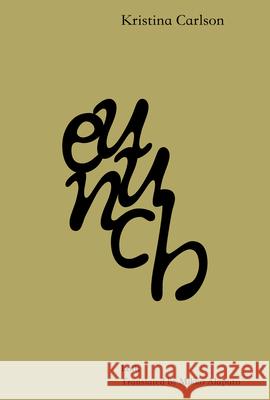 Eunuch Kristina Carlson 9781915267122 Lolli Editions