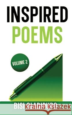 Inspired Poems: Volume 2 Bisi Oladipupo 9781915269485 Springs of Life Publishing