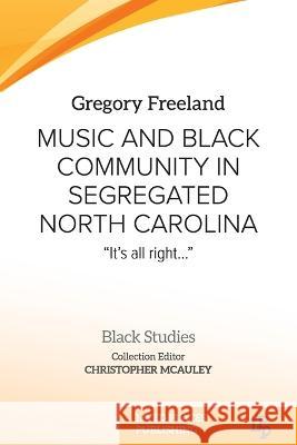 Music and Black Community in Segregated North Carolina: 