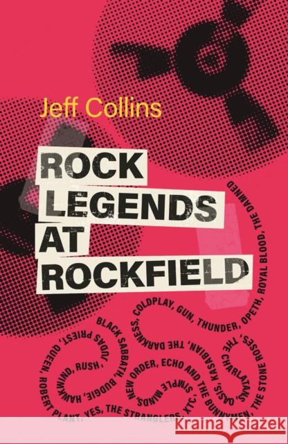 Rock Legends at Rockfield Jeff Collins 9781915279040 University of Wales Press