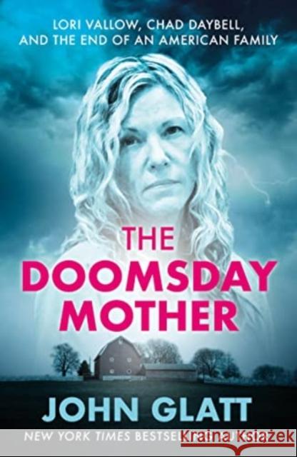 The Doomsday Mother John Glatt 9781915306289