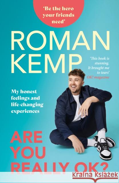 Roman Kemp: Are You Really OK? Roman Kemp 9781915306531