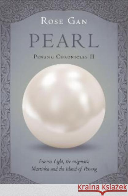 Pearl Rose Gan 9781915310002 Monsoon Books