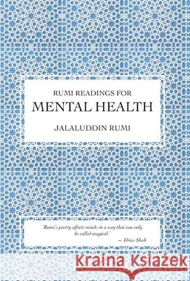 Rumi Readings for Mental Health Jalaluddin Rumi 9781915311849 Scheherazade Foundation CIC