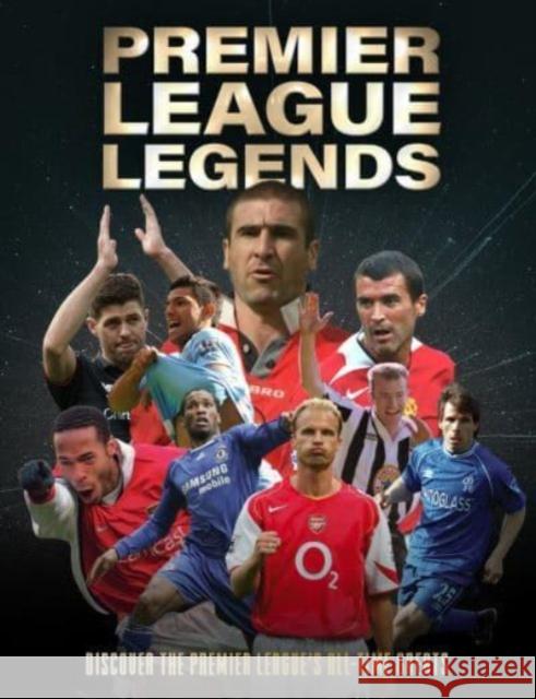 Premier League Legends Dan Peel 9781915343307 Sona Books