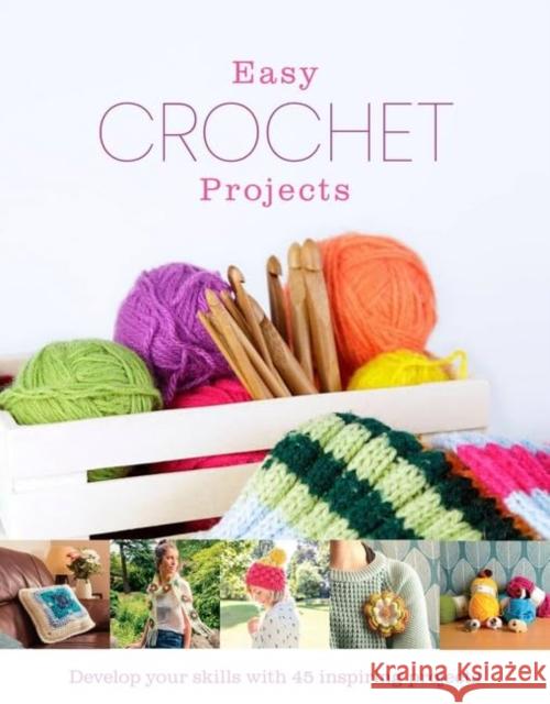 Easy Crochet Projects Amy Best 9781915343451 Danann Media Publishing Limited