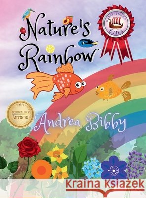 Nature's Rainbow Andrea Bibby 9781915345387 Andrea Bibby