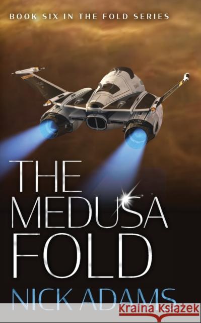 The Medusa Fold Nick Adams   9781915347039 Elliptical Publishing