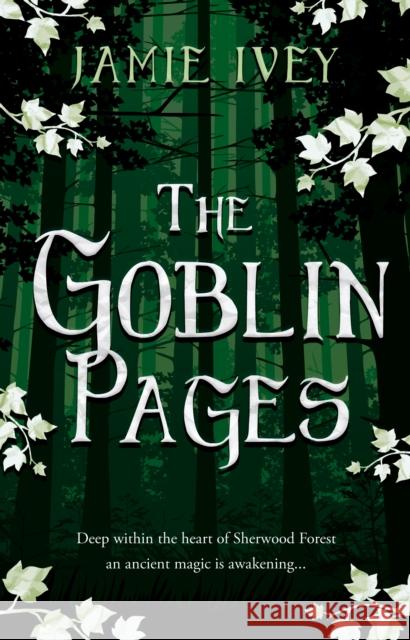 The Goblin Pages Jamie Ivey 9781915352262