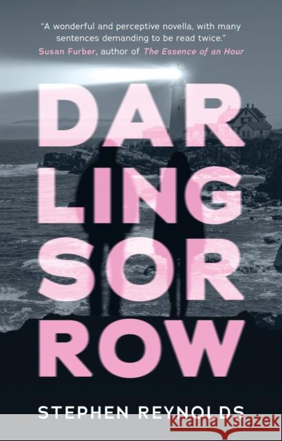 Darling Sorrow Stephen Reynolds 9781915352705