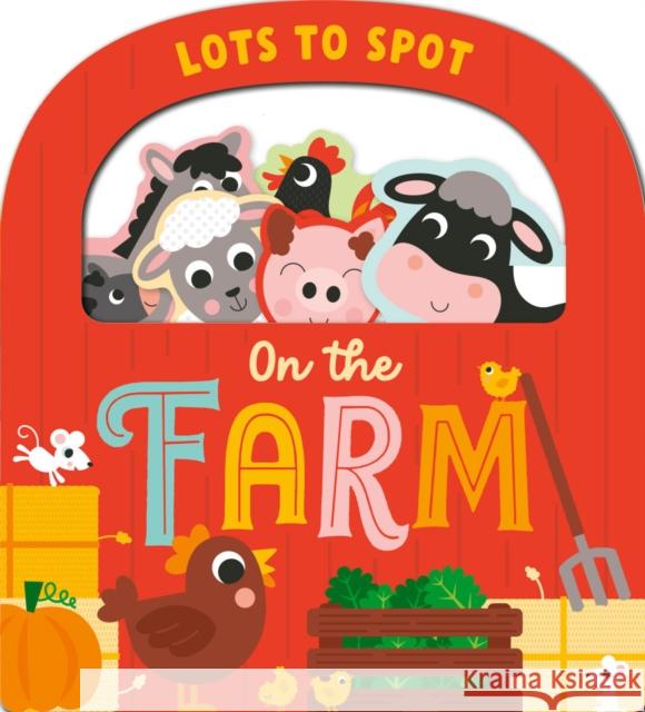 Lots to Spot on the Farm Jackie McCann 9781915356154 Townhouse Publishing Ltd