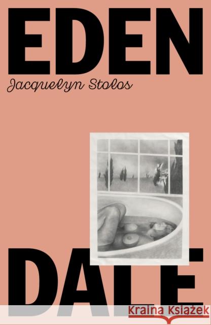 Edendale Jacquelyn Stolos 9781915368706