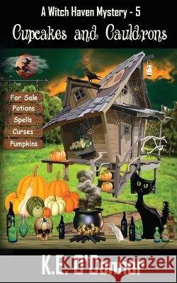 Cupcakes and Cauldrons K E O'Connor   9781915378323 K.E. O'Connor Books