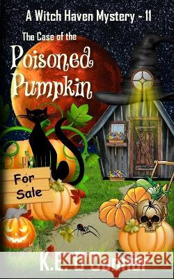 The Case of the Poisoned Pumpkin K E O'Connor 9781915378385 K.E. O'Connor Books