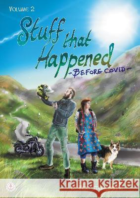Stuff that Happened 2: Before COVID Vicky Stonebridge   9781915387332 Markosia Enterprises Ltd
