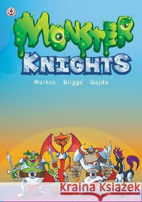 Monster Knights Harry Markos Andy Briggs Chris Gajda 9781915387417 Markosia Enterprises Ltd