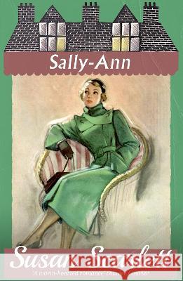 Sally-Ann Susan Scarlett   9781915393104 Dean Street Press