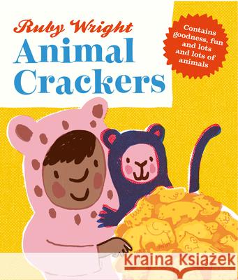 Animal Crackers Ruby Wright 9781915395122