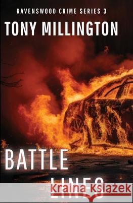 Battle Lines Tony Millington 9781915399328 City Stone Publishing