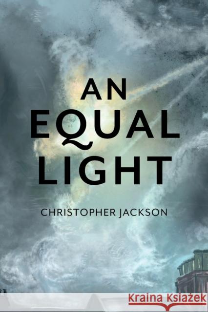 An Equal Light Christopher Jackson 9781915406279