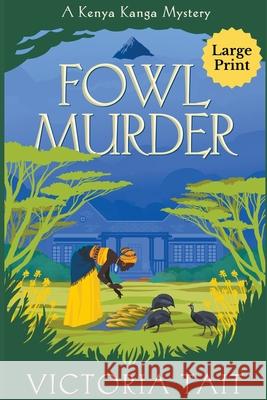 Fowl Murder Victoria Tait 9781915413239 Victoria Tait