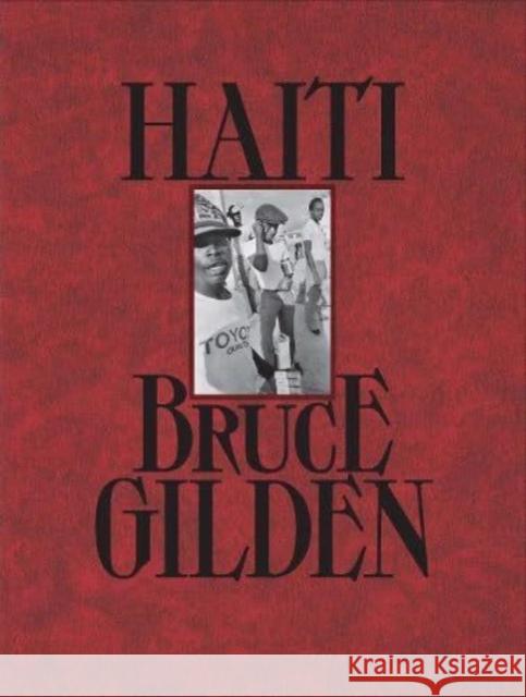 Haiti Bruce Gilden 9781915423078