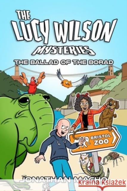 The Lucy Wilson Mysteries: The Ballad of the Borad Jonathan Macho 9781915439581