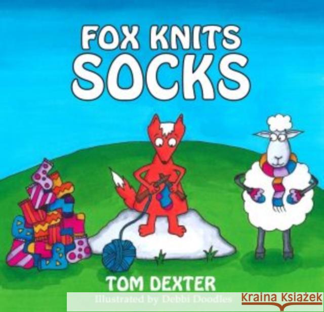 Fox Knits Socks Tom Dexter 9781915439611