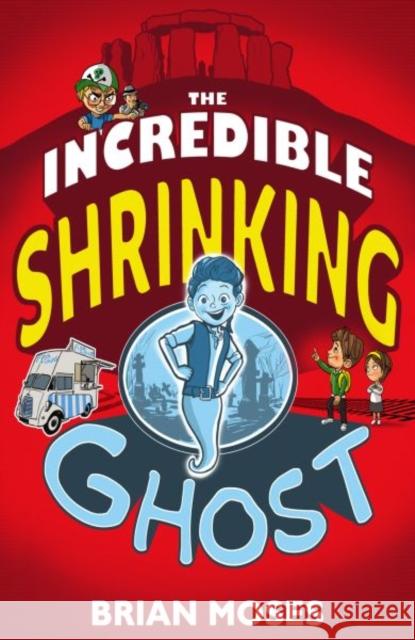 The Incredible Shrinking Ghost Brian Moses 9781915439703