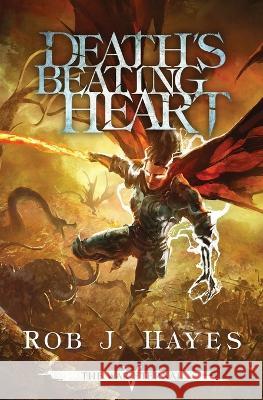 Death\'s Beating Heart Rob J. Hayes 9781915440068 Rob J Hayes