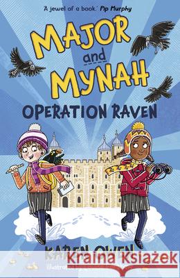 Major and Mynah: Operation Raven Karen Owen 9781915444035 Firefly Press Ltd