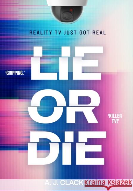 Lie or Die A. J. Clack 9781915444417 Firefly Press Ltd